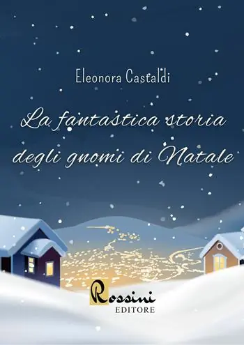 A Buon Prezzo La fantastica storia degli gnomi di Natale