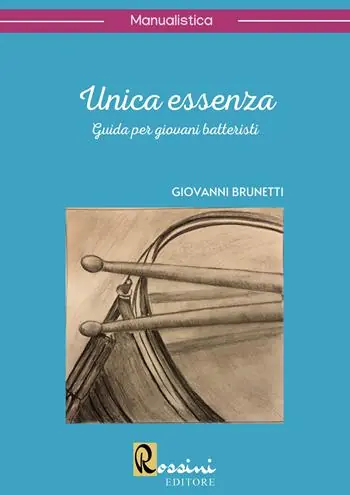 Unica essenza. Guida per giovani batteristi Offerta Lampo