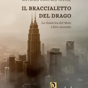Affare Il braccialetto del drago. La rinascita del male. Vol. 2