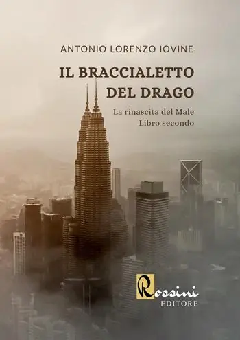 Affare Il braccialetto del drago. La rinascita del male. Vol. 2