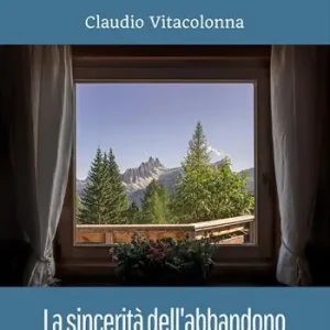 La sincerità dell‘abbandono Nuova Collezione