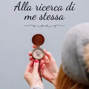 Prezzo Basso Alla ricerca di me stessa