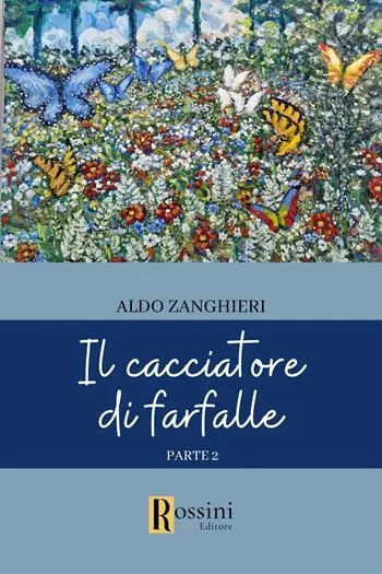 Il cacciatore di farfalle. Vol. 2 Ordina Subito