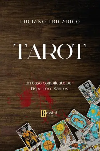 Tarot. Un caso complicato per l‘ispettore Santos Sconto