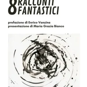 8 racconti fantastici Bestseller