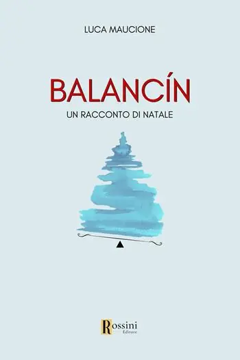 Balancin. Un racconto di Natale A Buon Prezzo