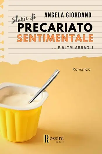 Nuova Collezione Storie di precariato sentimentale e altri abbagli