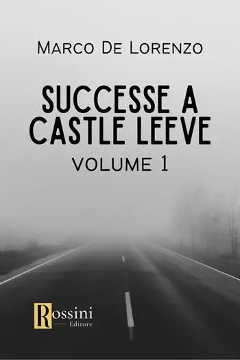 Must-Have Successe a Castle Leeve. Vol. 1