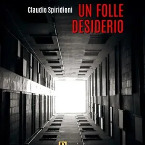 Un folle desiderio Super Prezzo