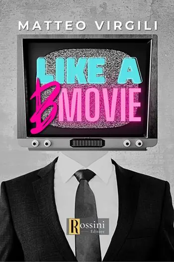 Affare Like a b movie
