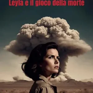 Leyla e il gioco della morte Offerta Limitata