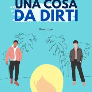 Una cosa da dirti... Ultima Occasione