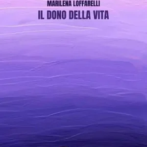 Il dono della vita Nuovo Arrivo