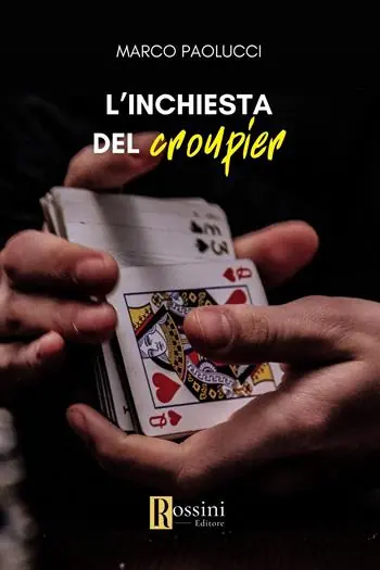 Offerta Lampo L‘inchiesta del croupier