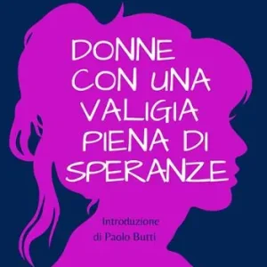Donne con una valigia piena di speranze Occasione Imperdibile