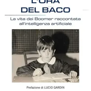 L‘ora del baco Compra Oggi Stesso