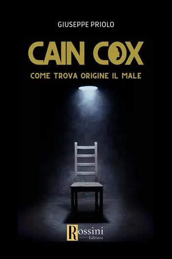 Cain Cox. Come trova origine il male Professionale