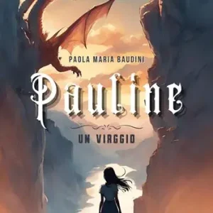 Pauline. Un viaggio Offerta Del Giorno