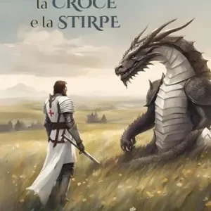 La croce e la stirpe Esclusivo