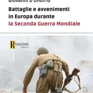 Battaglie e avvenimenti in Europa durante la seconda guerra mondiale Promozione