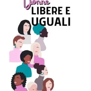 Donne libere e uguali Scelto Dai Clienti