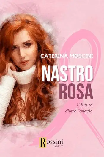 Nastro rosa. Il futuro dietro l‘angolo Solo Oggi