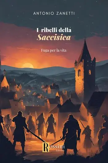 I ribelli della Saccisica. Fuga per la vita Prezzo Ridotto