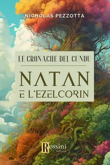 Le cronache del Cundu. Natan e l‘Ezelcorin Di Tendenza