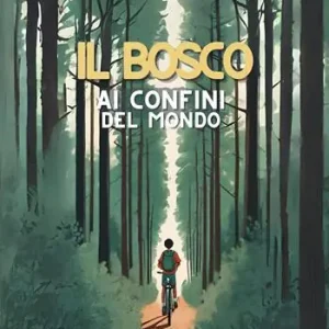 Il bosco ai confini del mondo Affare