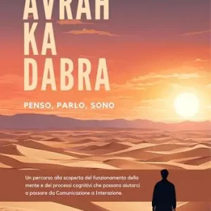 Avrah ka dabra. Penso, parlo, sono A Buon Prezzo