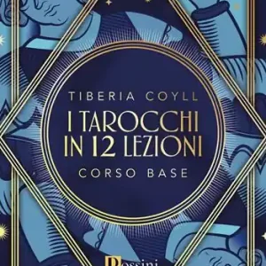 Offerta I tarocchi in 12 lezioni. Corso base