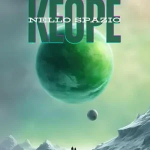 Ultima Occasione Keope nello spazio