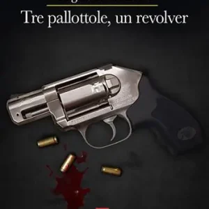 Quantità Limitata Tre pallottole, un revolver. O‘ sbirro Vespa