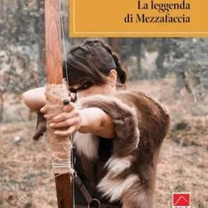 Scelto Dai Clienti La leggenda di Mezzafaccia