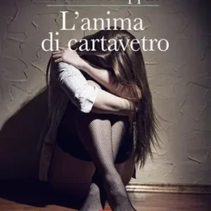 L‘anima di cartavetro Prezzo Scontato
