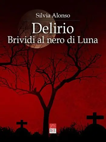 Delirio. Brividi al nero di luna Prezzo Ridotto