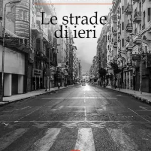 Bestseller Le strade di ieri