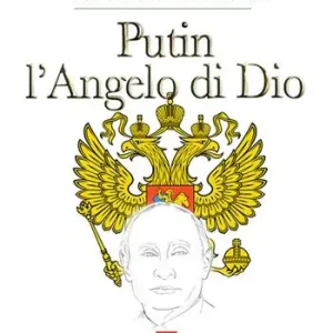Prezzo Ridotto Putin. L‘angelo di Dio