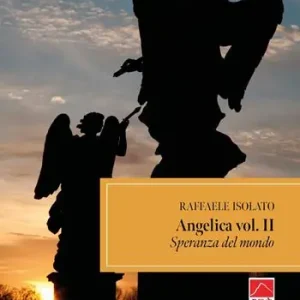 Speranza del mondo. Angelica. Vol. 2 Promo Stagionale