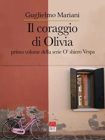 Il coraggio di Olivia. O‘ sbirro Vespa Ultimissimo Modello