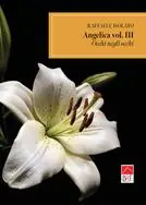 Occhi negli occhi. Angelica. Vol. 3 Novità