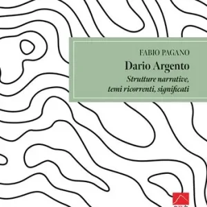 Dario Argento. Strutture narrative, temi ricorrenti, significati Offerta Speciale