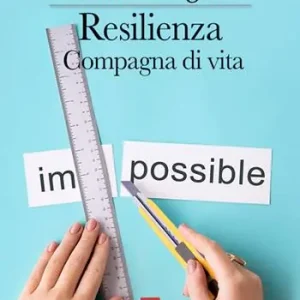 Sconto Resilienza. Compagna di vita