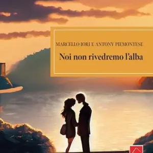 Noi non rivedremo l‘alba Promozione Esclusiva