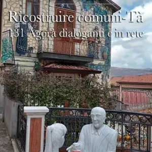 Super Prezzo Ricostruire Comuni-Tà. 131 agorà dialoganti e in rete