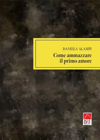 Come ammazzare il primo amore Prezzo Ridotto