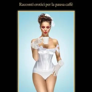 Intenso. Racconti erotici per la pausa caffè Super Prezzo
