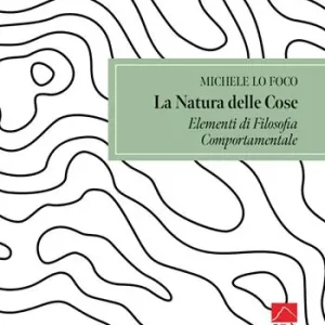 Compra Adesso La natura delle cose elementi di filosofia comportamentale