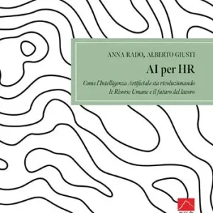 AI per HR come l’intelligenza artificiale sta rivoluzionando le Risorse Umane e il futuro del lavoro Prezzo Scontato