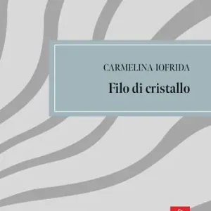 Filo di cristallo. Poesia e prosa Consegna Rapida